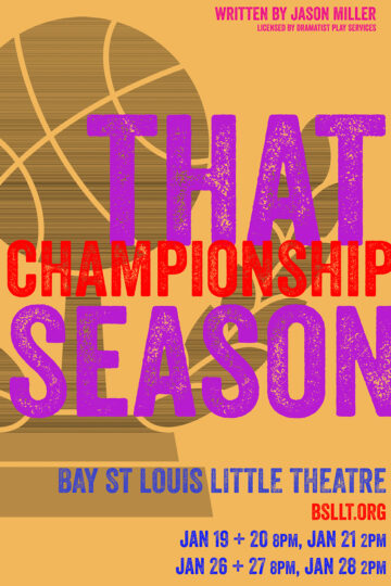 Bay Saint Louis Little Theatre Announces Upcoming Show 'That Championship Season' staring January 19th